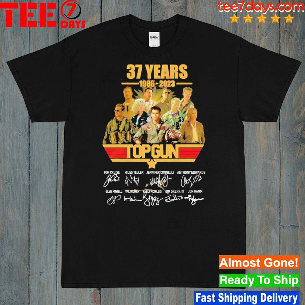 37 years 1986 2023 top gun signature shirt