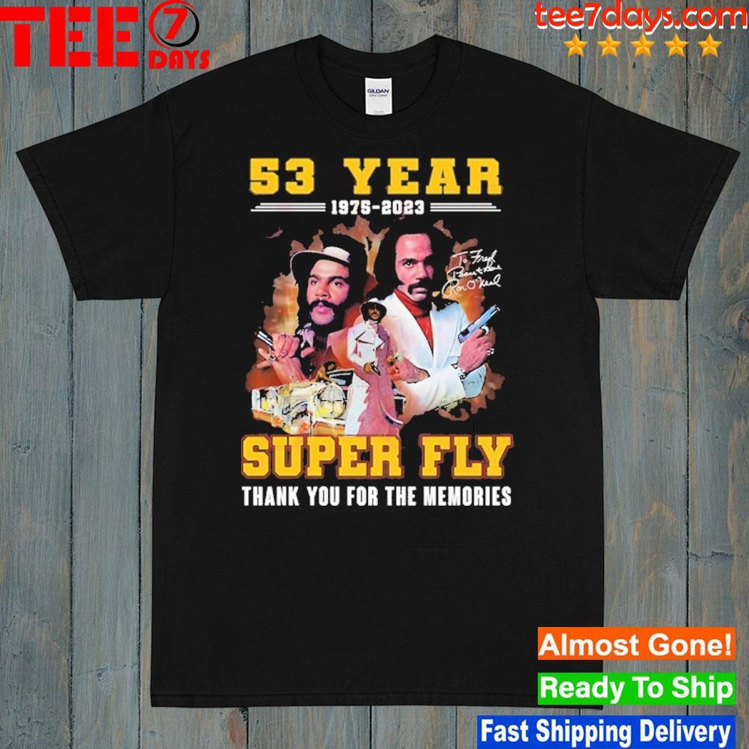 53 years 1975 – 2023 super fly thank you for the memories shirt