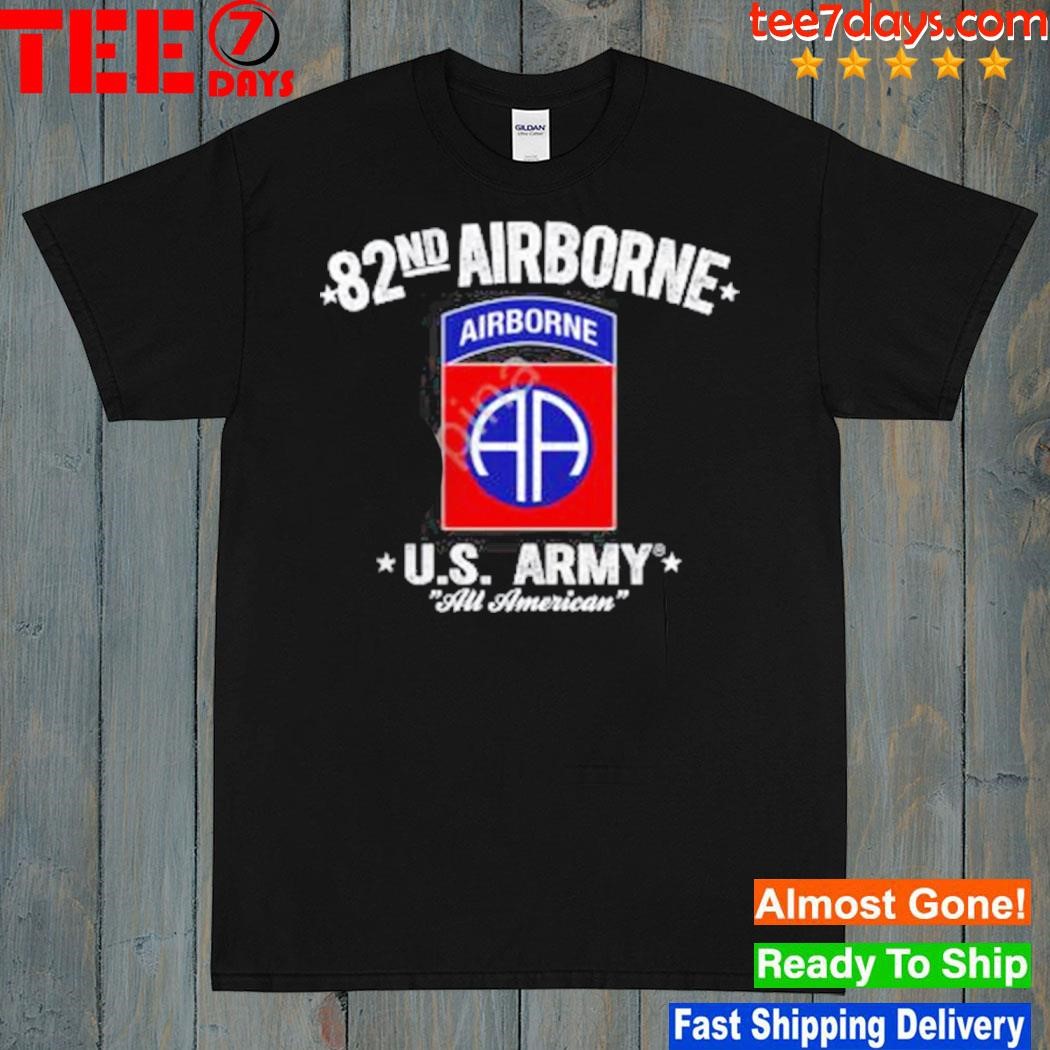 82nd airborne us army all American shirt