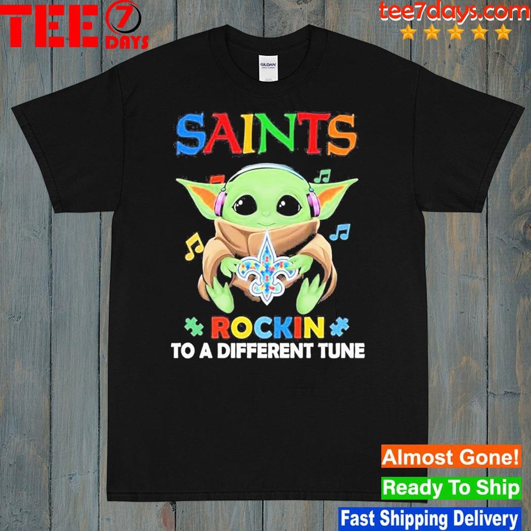 Autism New Orleans Saints Baby Yoda Rockin To A Different Tune Shirt