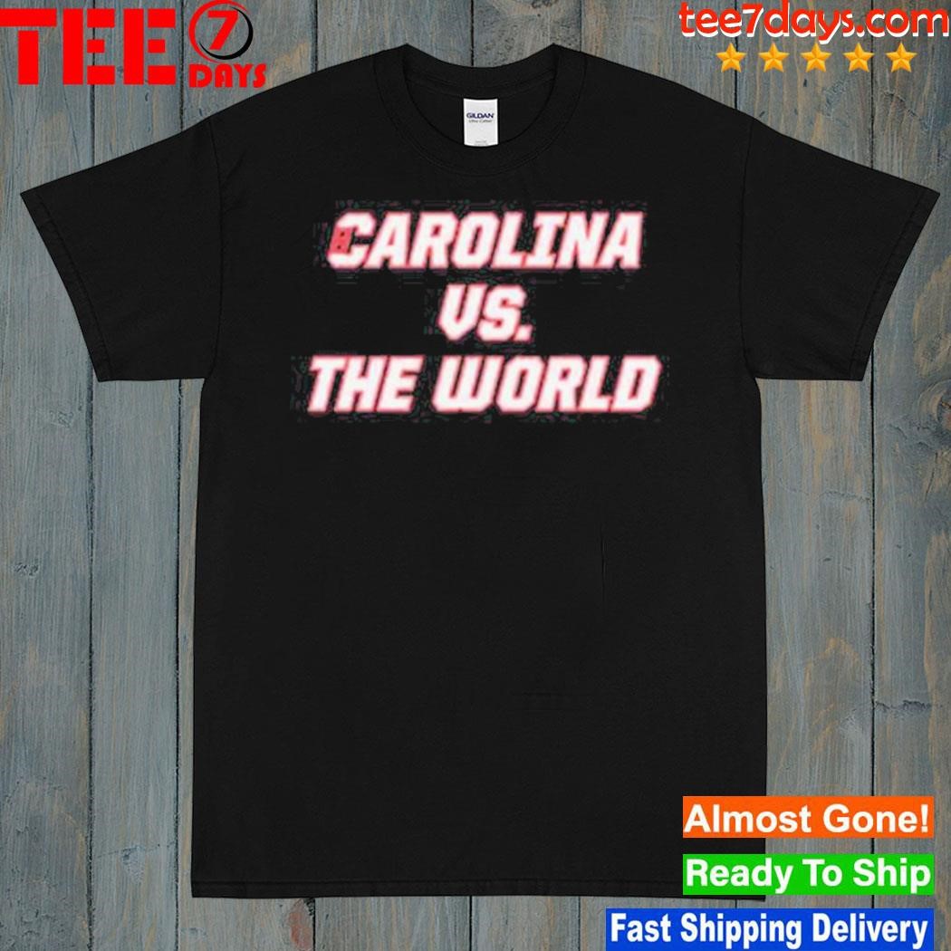 Carolina Vs The World shirt