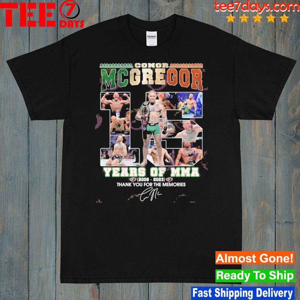 Conor mcgregor 15 years of mma 2008 – 2023 thank you for the memories shirt