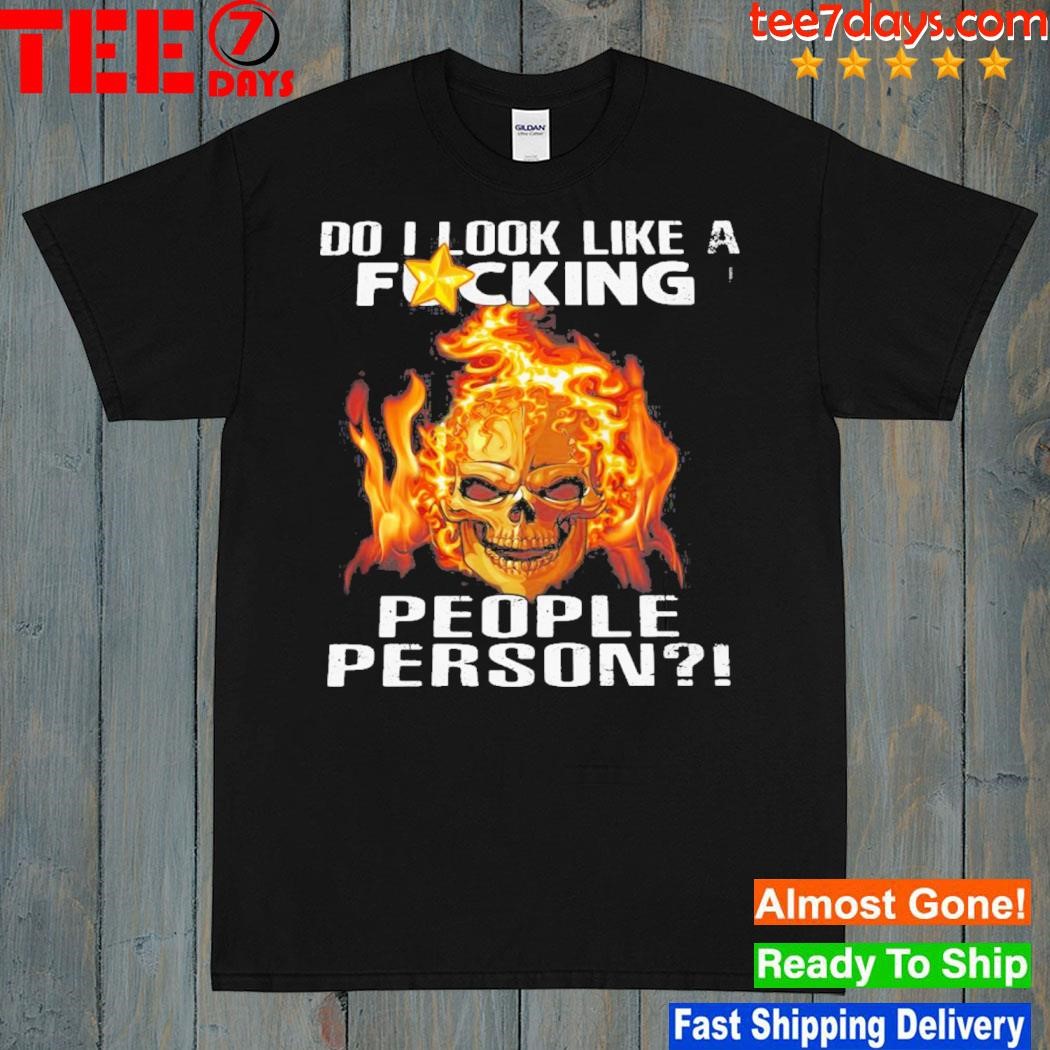 Funny Skull Do I Look Like A Fucking People Person Vintage T-shirt