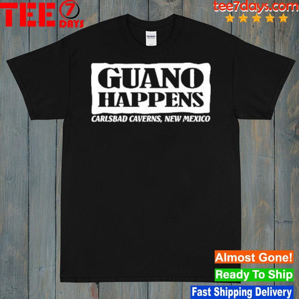Guano happens carlsbad caverns new Mexico 2023 shirt