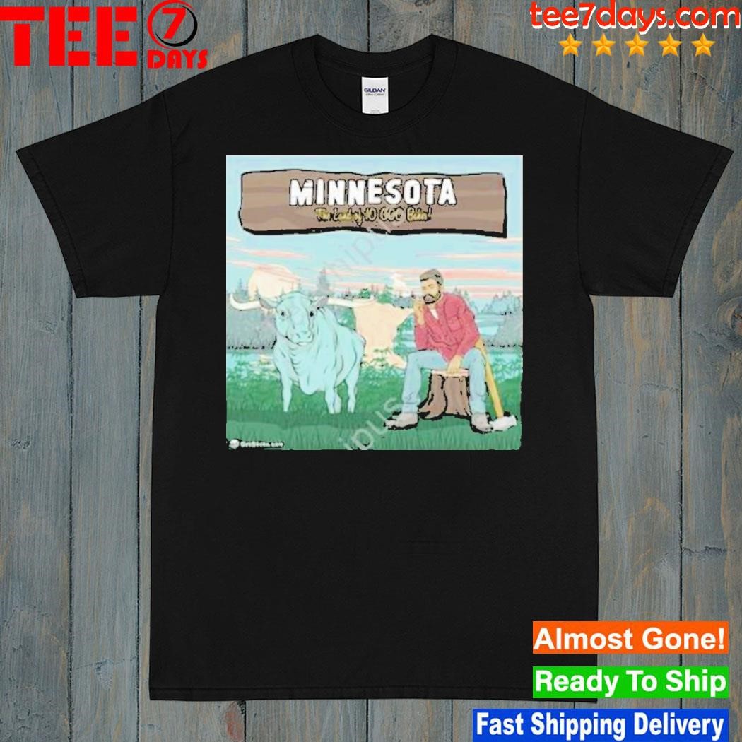 Jacobthefoxxx Minnesota The Land Of 10 000 Bakes Shirt