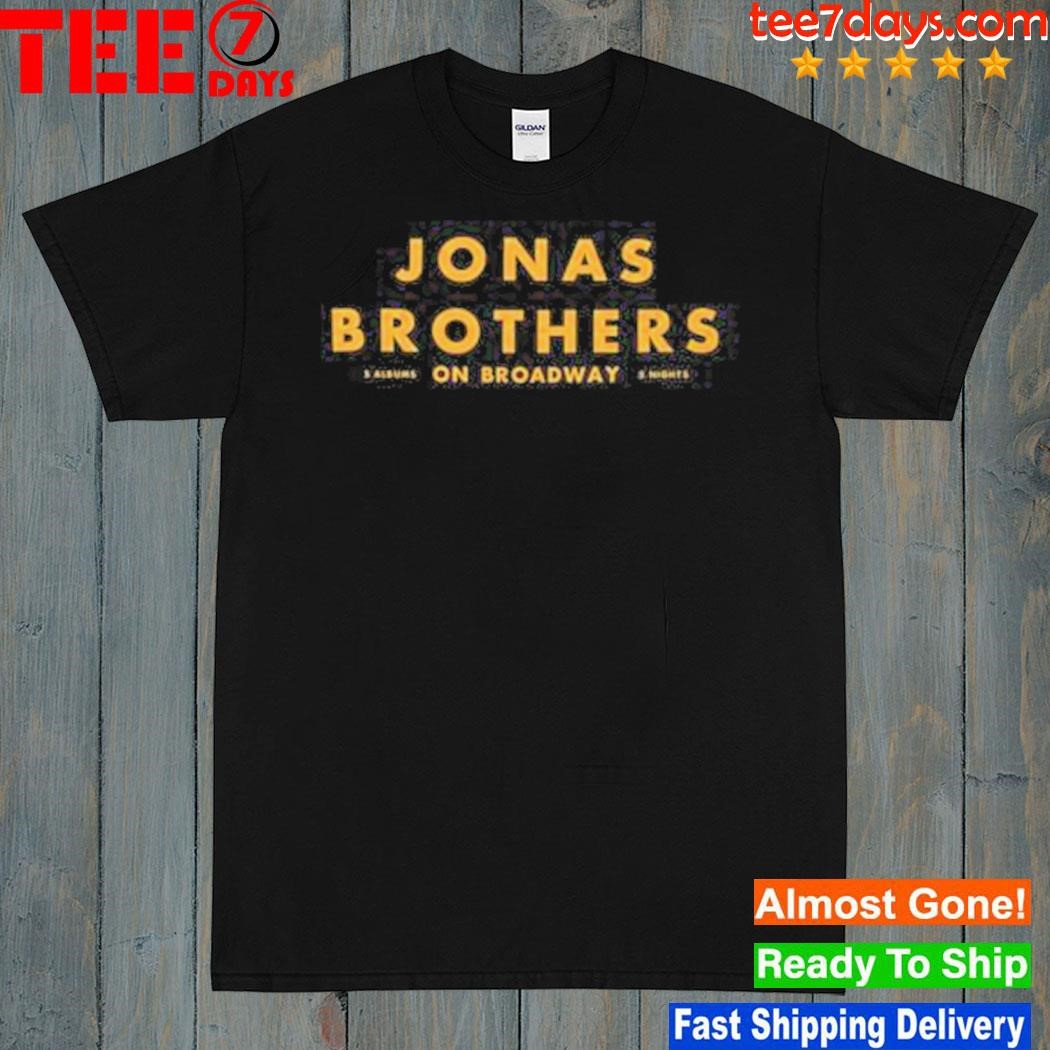 Jonas brothers merch brothers on broadway shirt