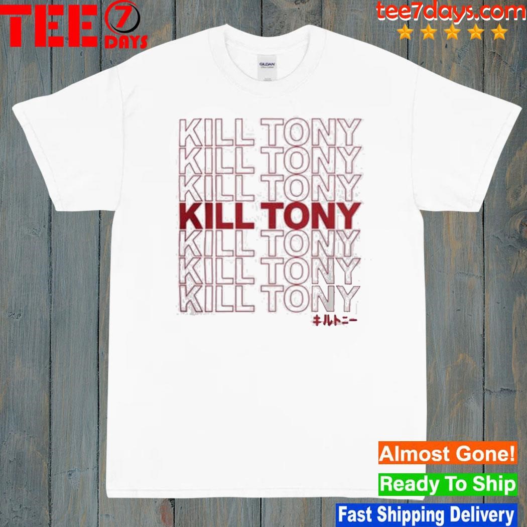 Kill tony shirt