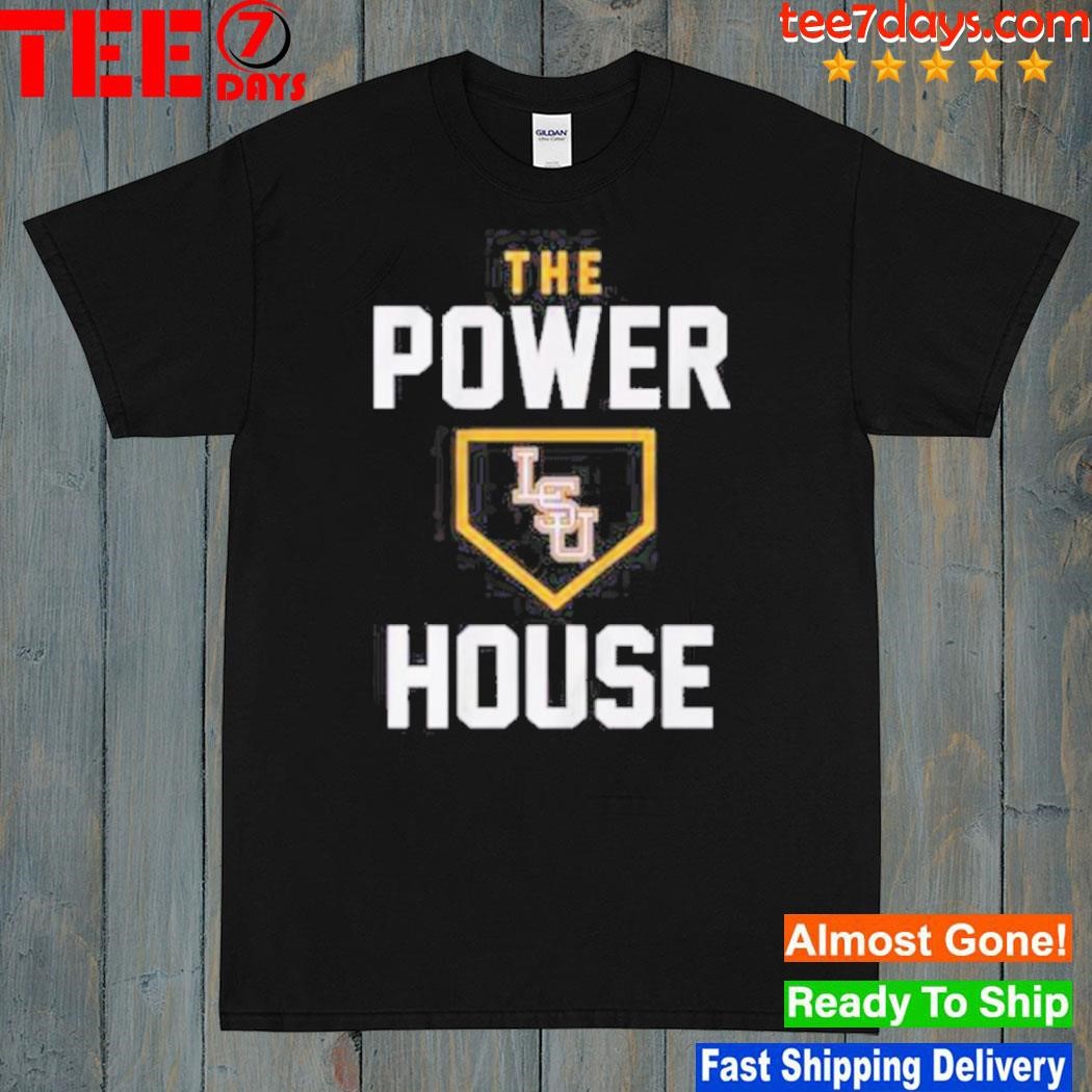 Lsu Baseball The Powerhouse shirt