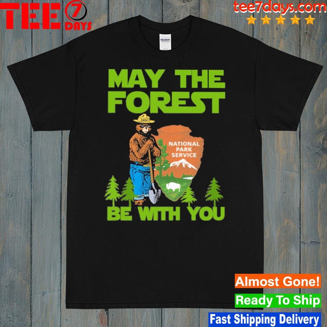 May the forest be with you national park shirt