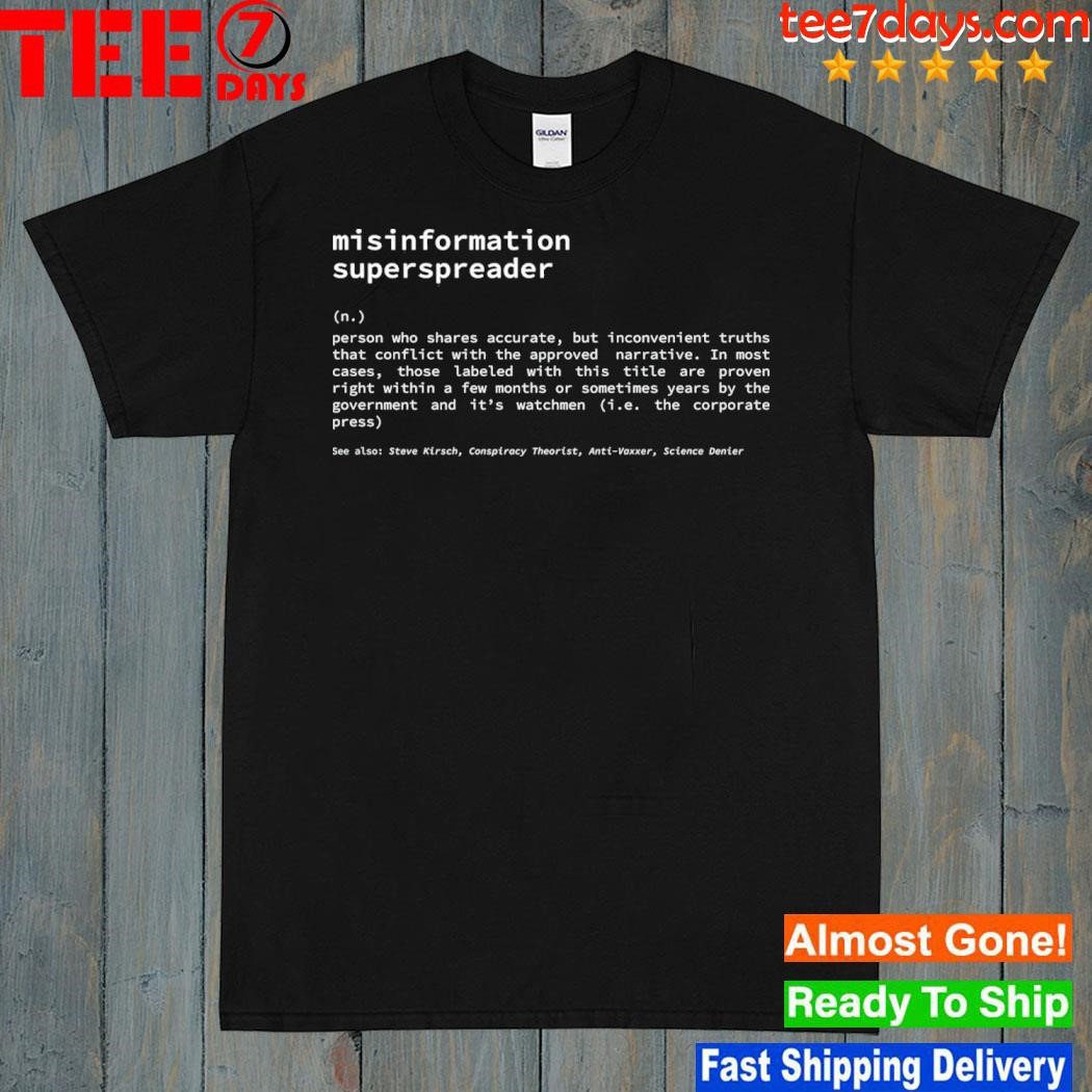 Misinformation Superspreader Definition Shirt