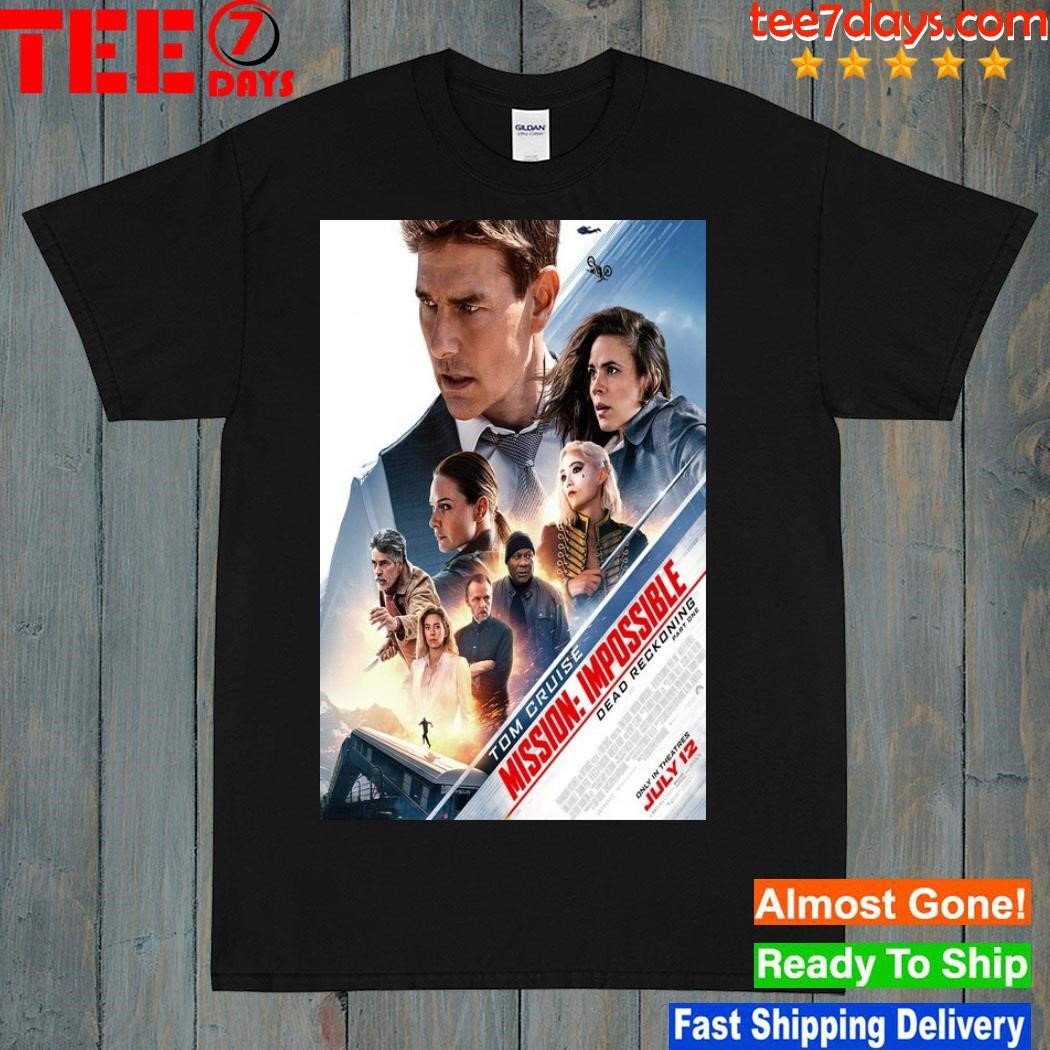 Mission impossible dead reckoning part one 2023 poster shirt