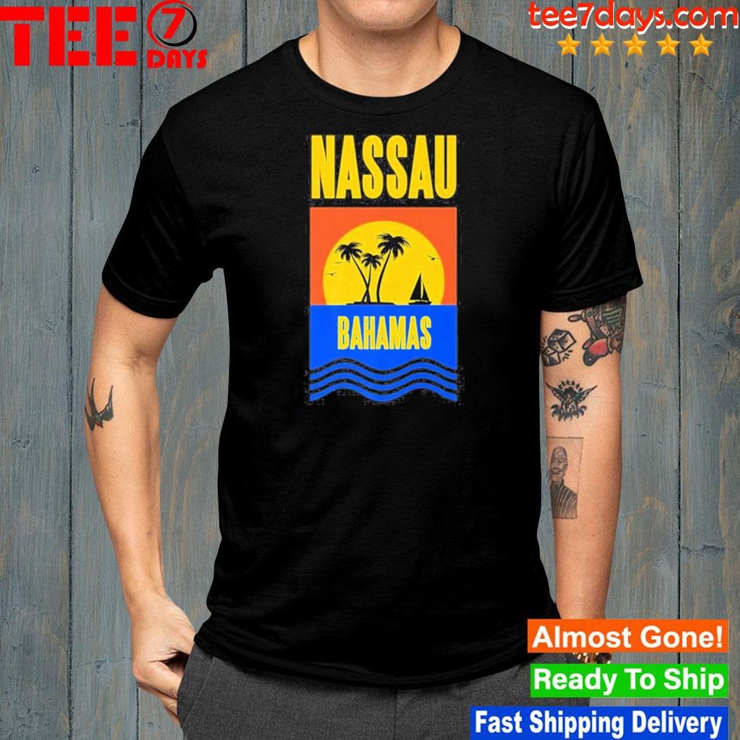 https://images.tee7days.com/2023/05/Nassau-Bahamas-vacation-souvenir-sailing-shirt-Men-shirt.jpg
