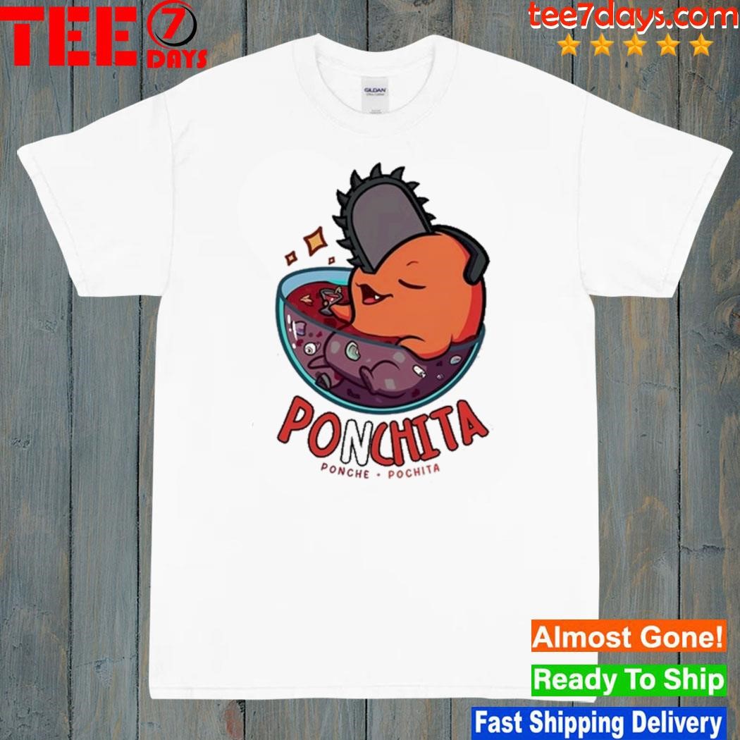 Ponchita Ponche Pochita Shirt