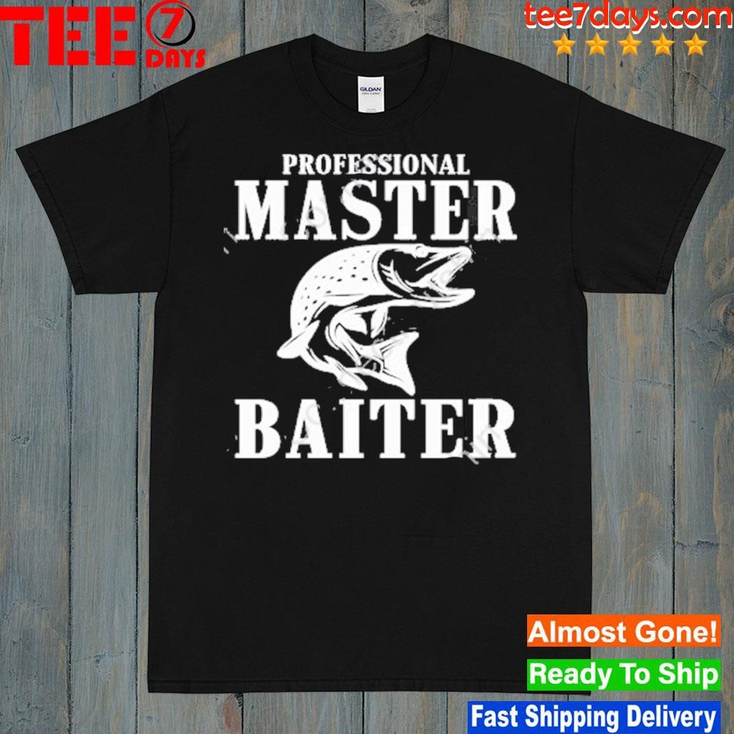 Professional master baiter shirt