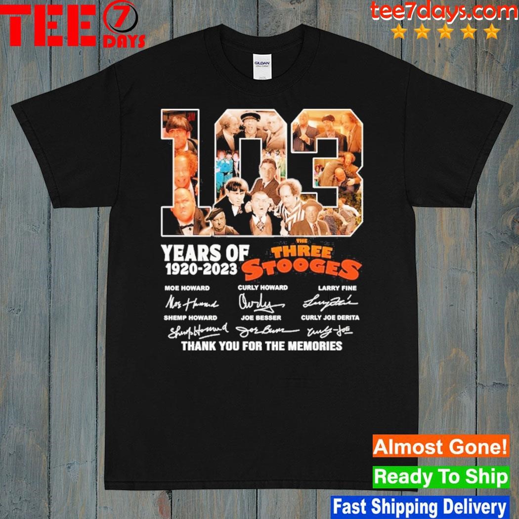 103 Years Of The Three Stooges Thank You For Memories Unisex T -Shirt, hoodie, sweater, long and tank top