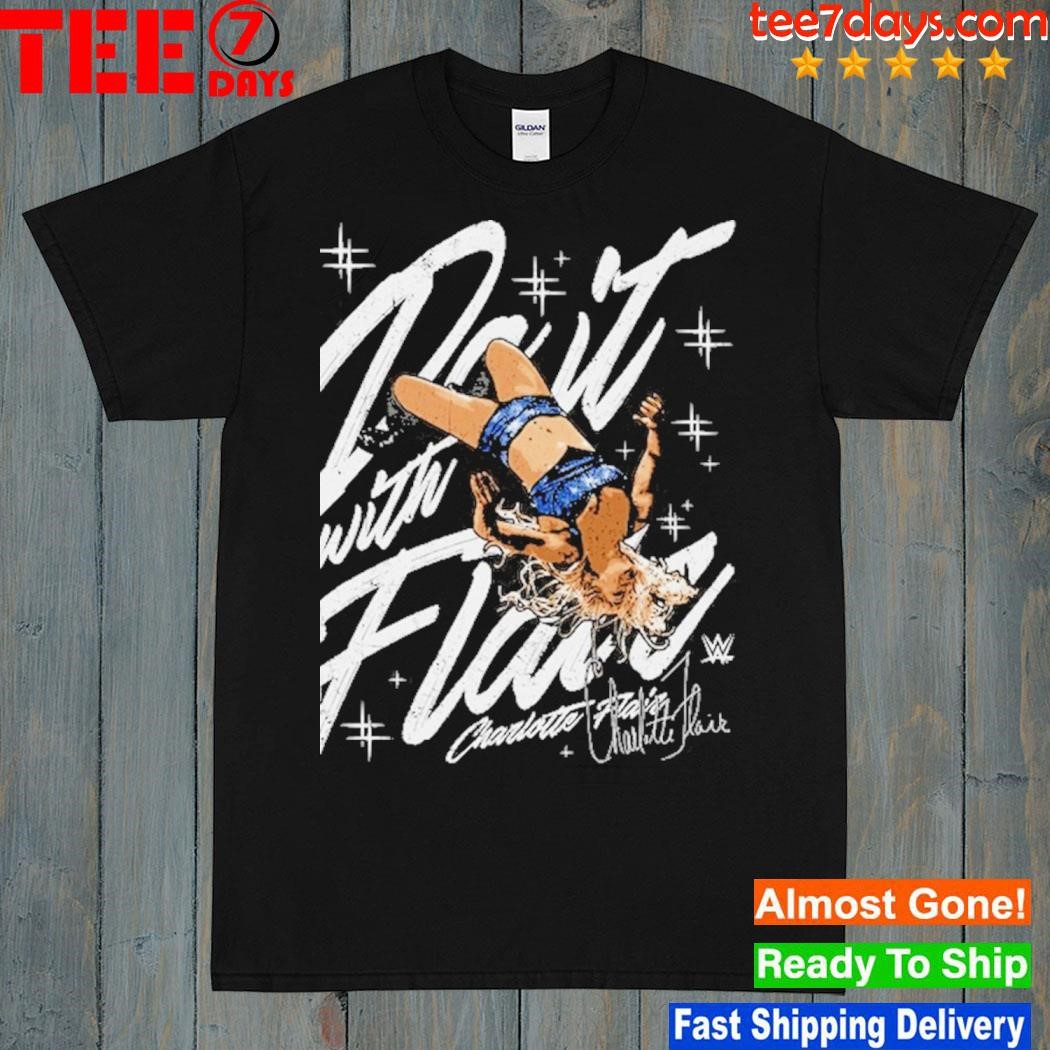 Charlotte Flair Do It With Flair Shirt