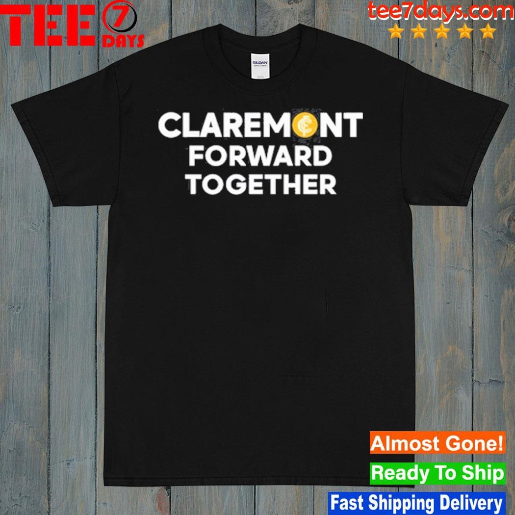 Claremont Forward Together Shirt