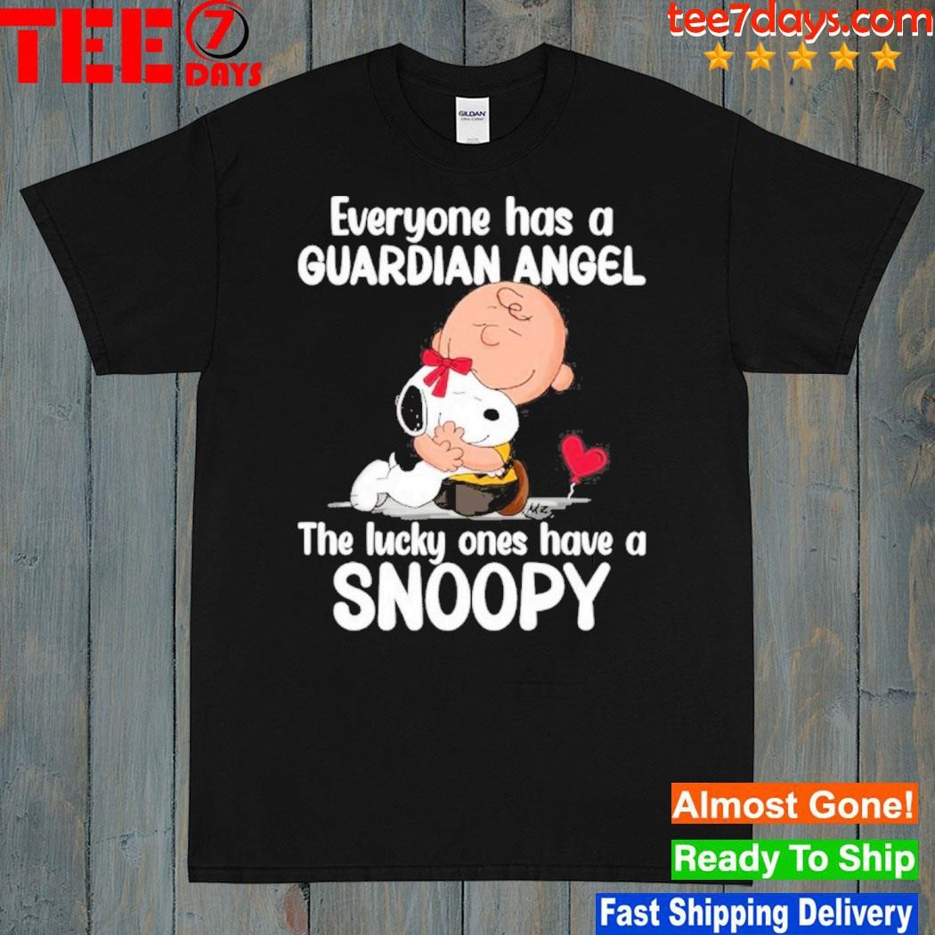 Everyone Has A Guardian Angel The Lucky Ones Have A Snoopy Shirt