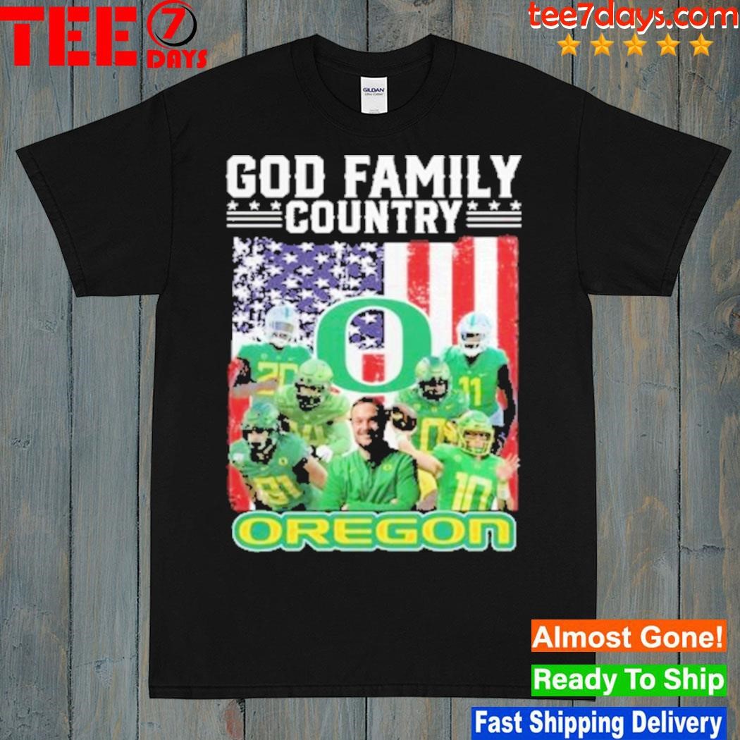 God Family Country Oregon Ducks Shirt