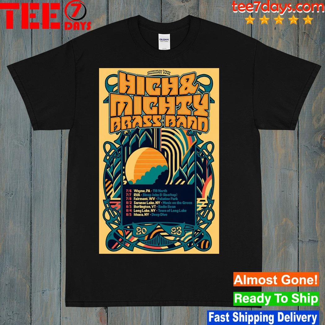 High and mighty brass band july august 2023 tour poster shirt