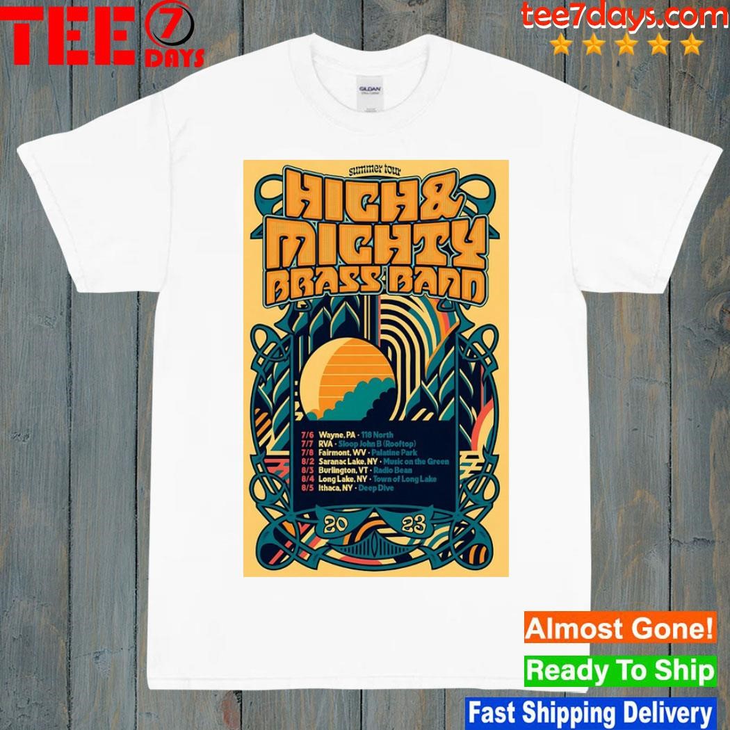 High and mighty brass band summer tour 2023 poster shirt