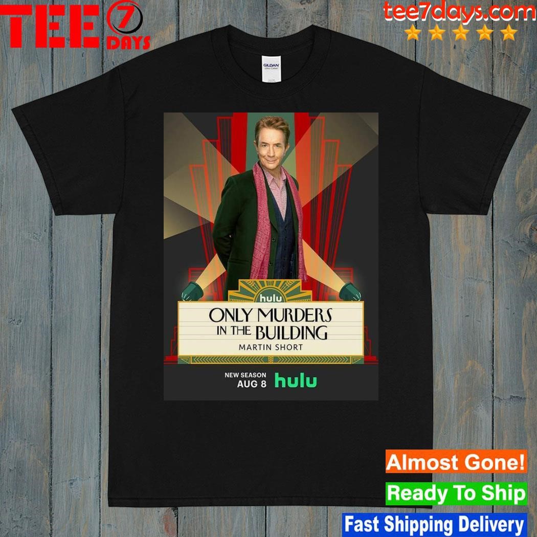 Movie only murders in the building martin short poster shirt