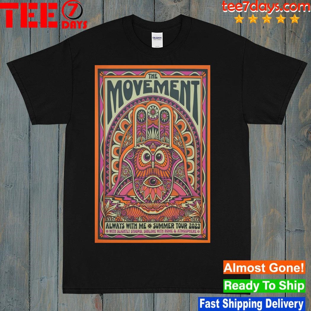 The movement always with me 2023 summer tour poster shirt