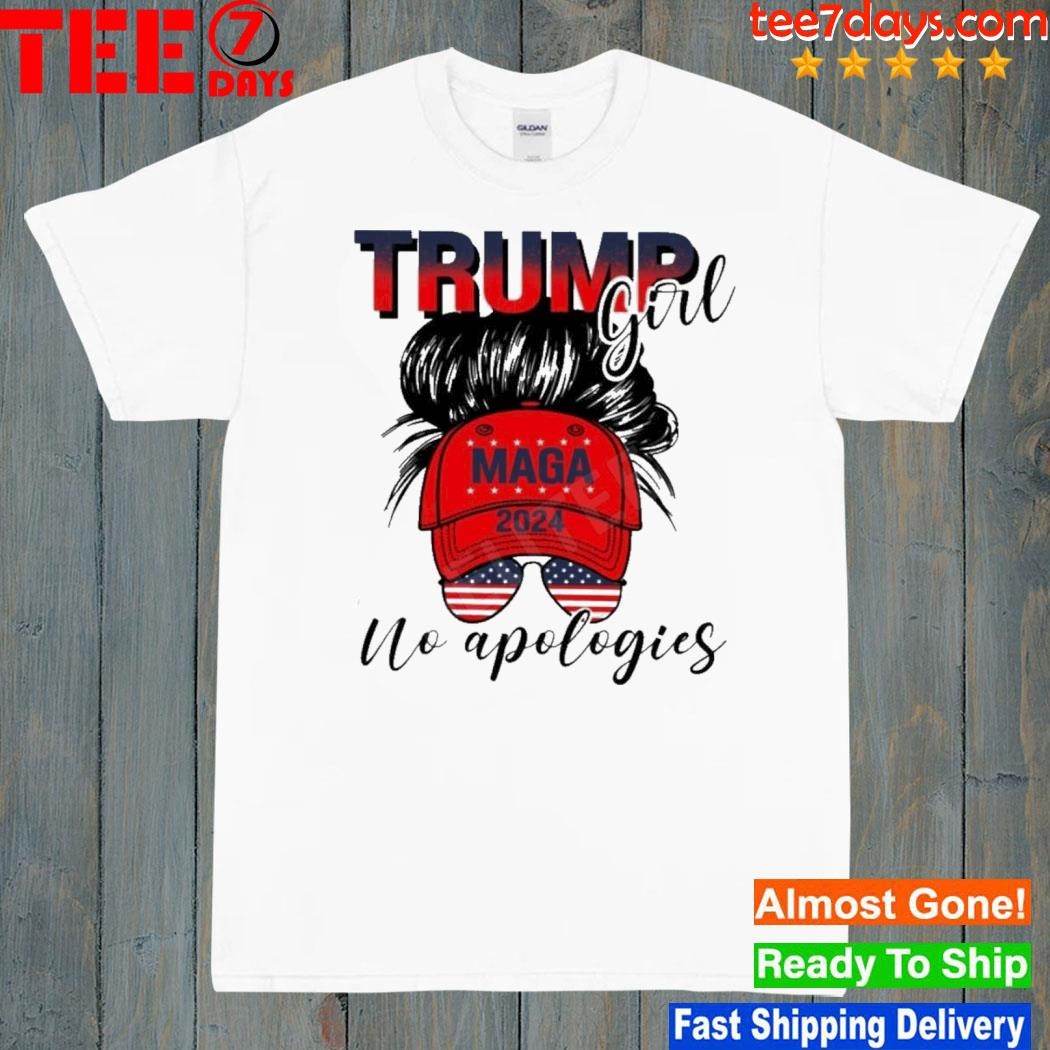 Trump Girl Maga 2024 No Apologies Shirt