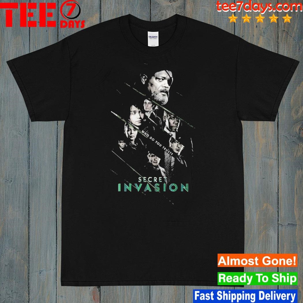 Who do you trust secret invasion shirt