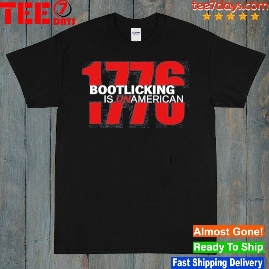 Amazing Lucas 1776 Bootlicking Is Unamerican Shirt