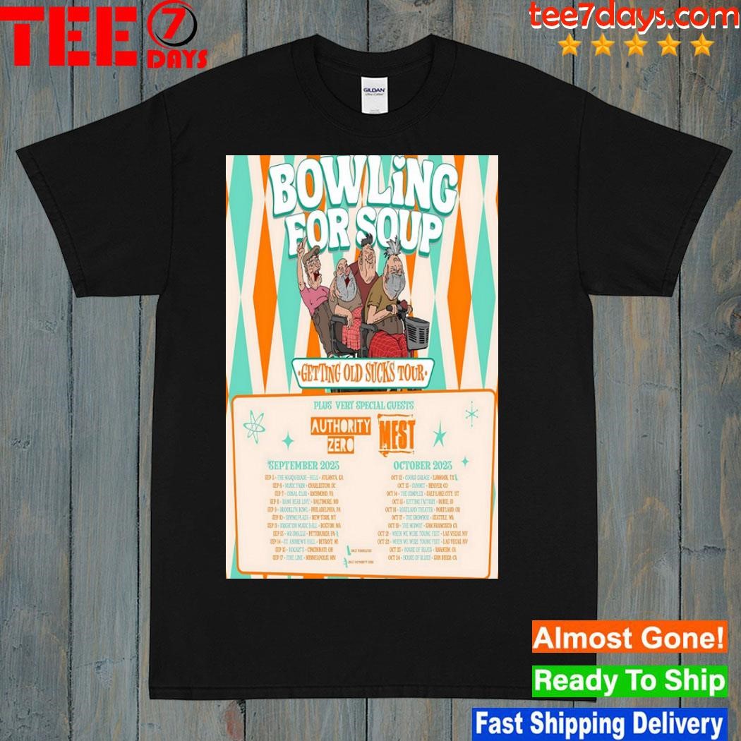 Authority zero bowling for soup 2023 meat getting old suck tour poster shirt