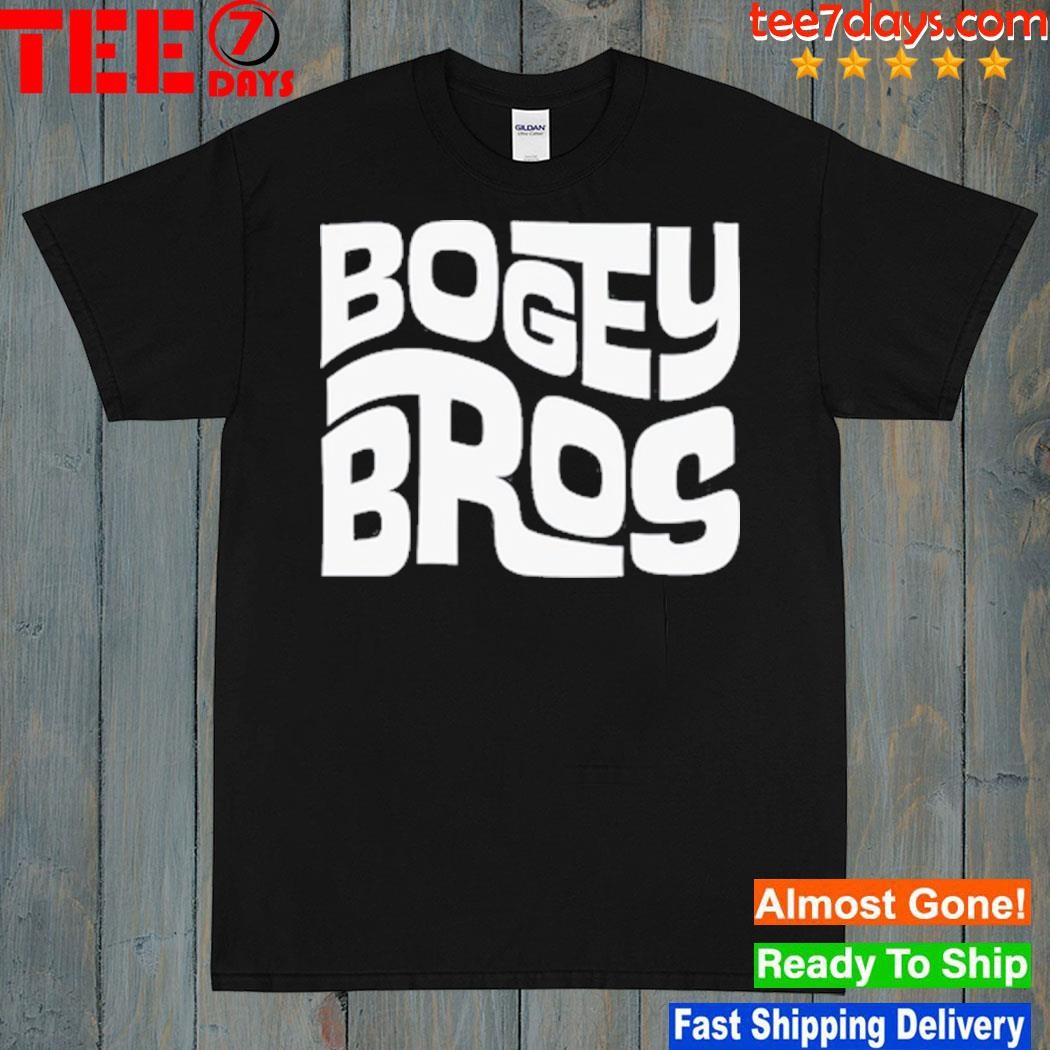 Bogey Bros Shirt