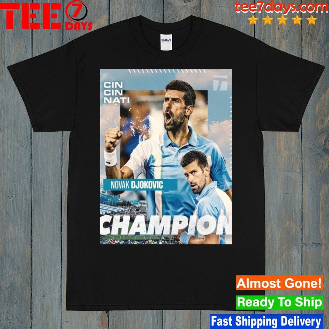 Congratulations Novak Djokovic Is Cincinnati Open 2023 Champion Poster Shirt