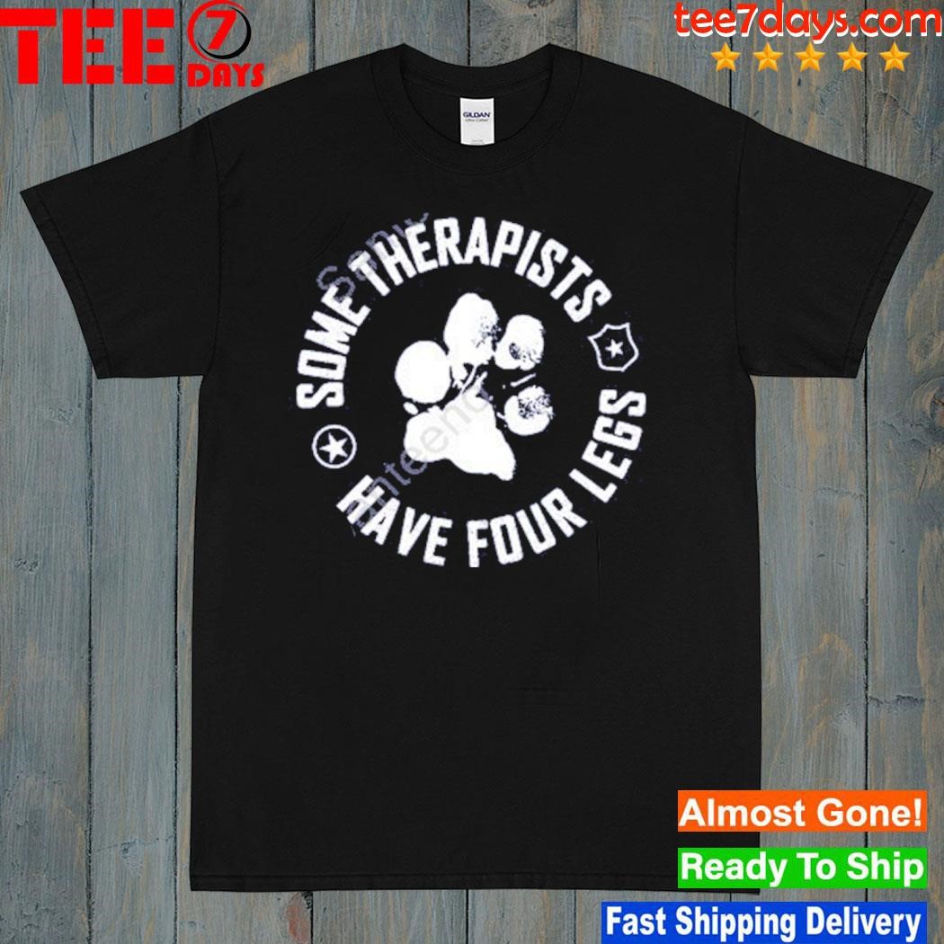 Dad to dogs some therapists have four legs posted on august 8 2023 by thaipham.org shirt