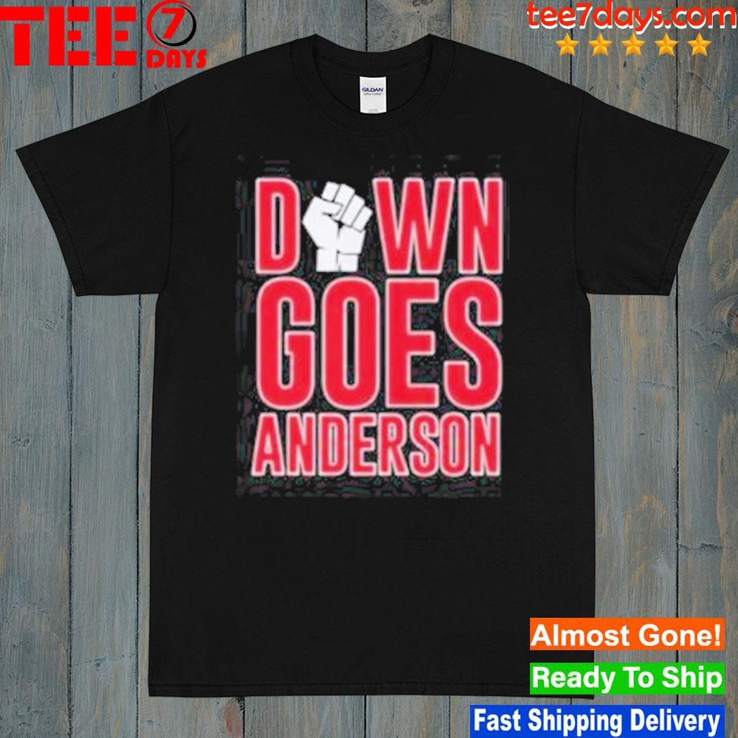 Down Goes Anderson Baseball Fight Tom Hamilton Down Goes Anderson Shirt