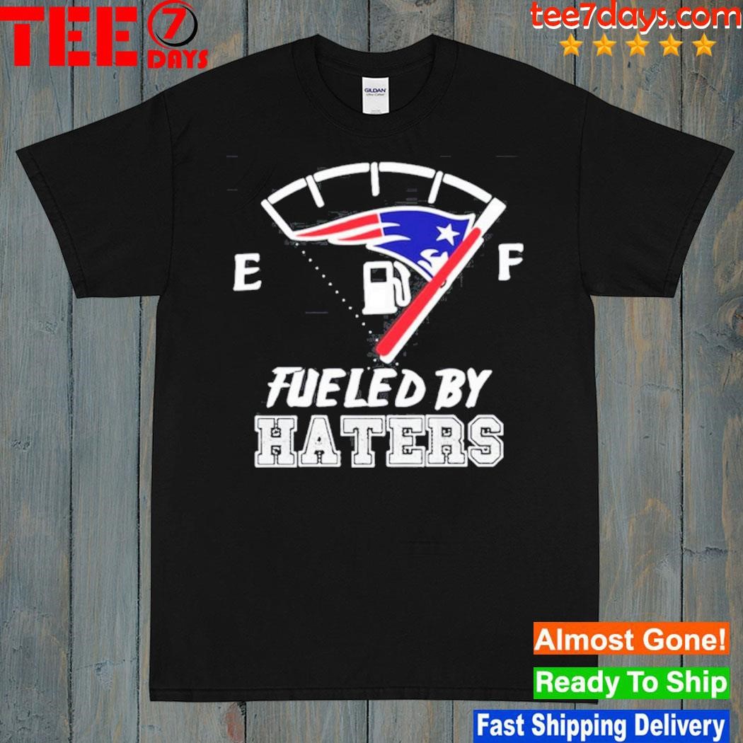England Patriots fueled by haters shirt