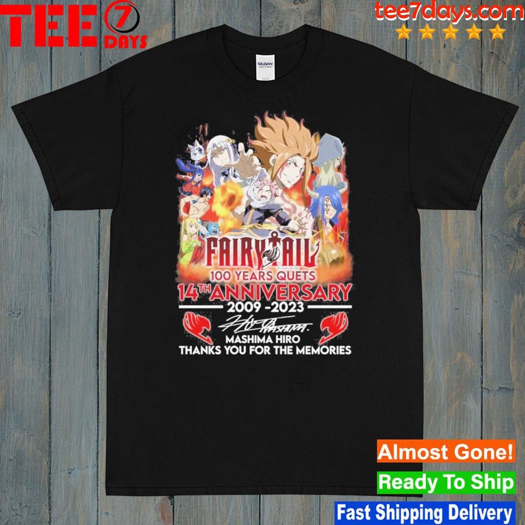 Fairy Tail 100 Years Quets 14th Anniversary 2009 – 2023 Mashima Hiro Thanks You For The Memories T-Shirt