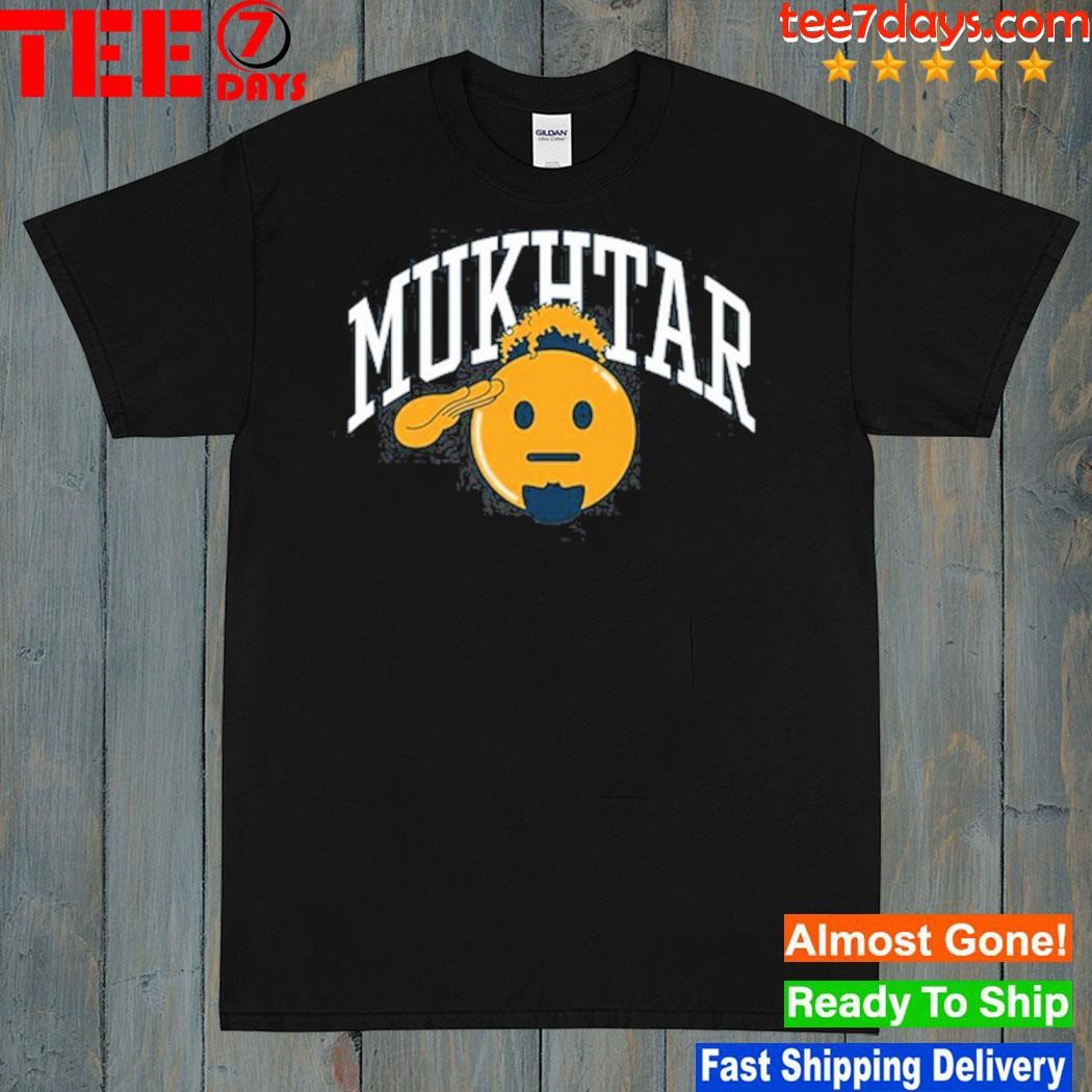 Have A Nice Game Mukhtar Shirt