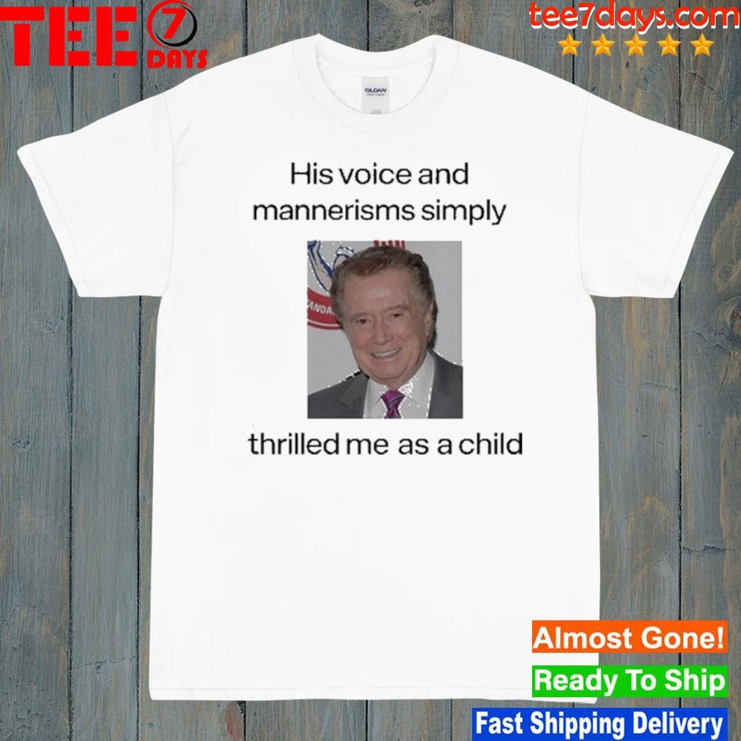 His Voice And Mannerisms Simply shirt