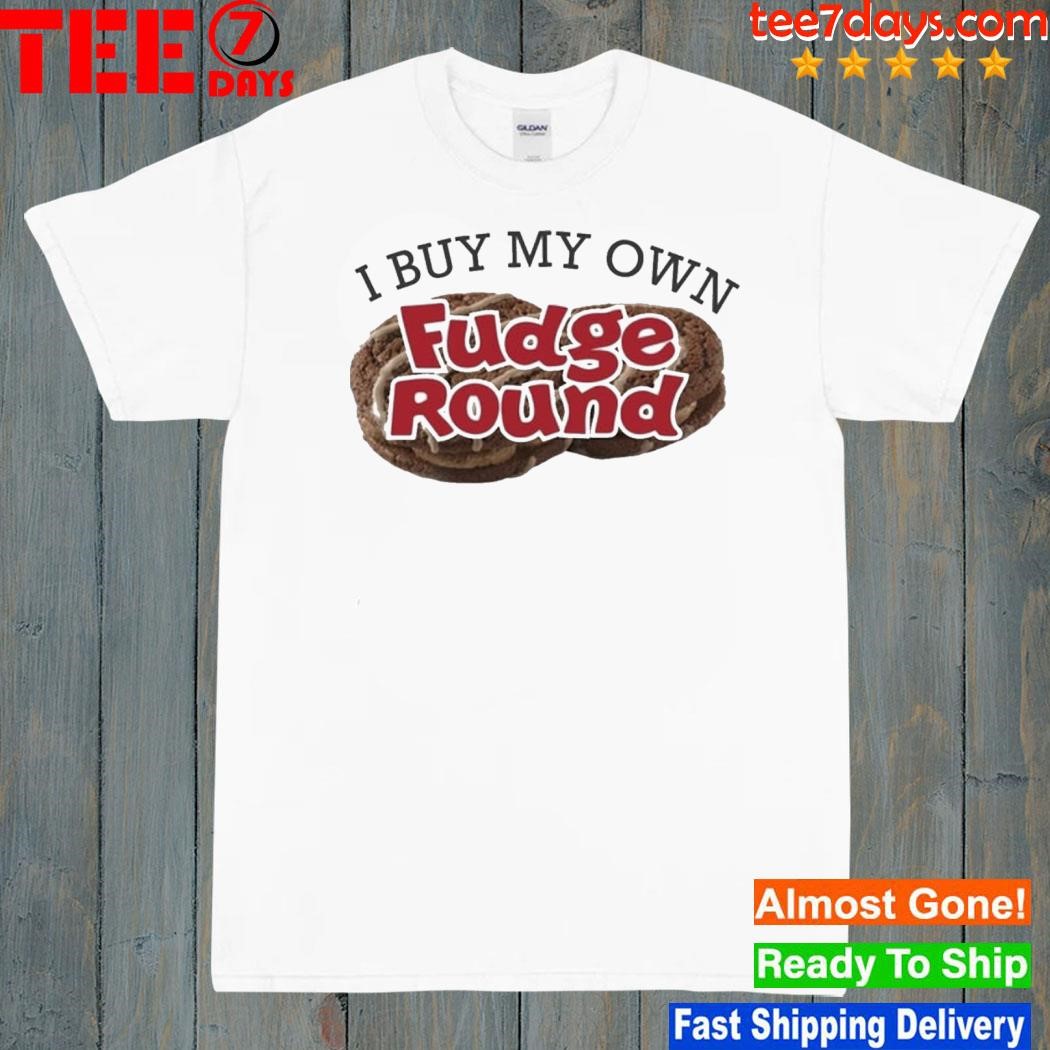 I Buy My Own Fudge Rounds Oliver Anthony Shirt