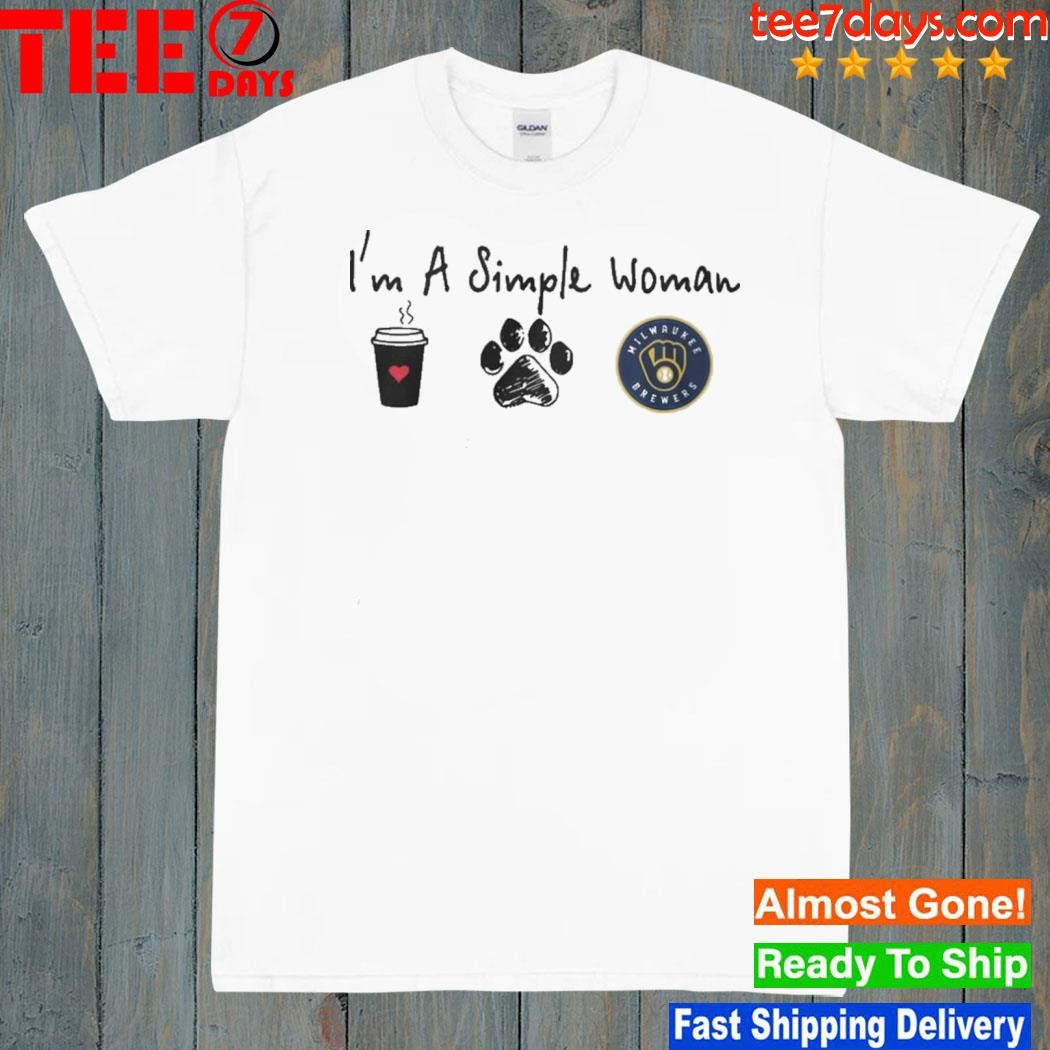 I’m A Simple Woman Coffee Dog And Milwaukee Brewers Shirt