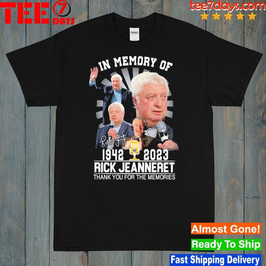 In Memory Of 1942 – 2023 Rick Jeanneret Thank You For The Memories T-Shirt