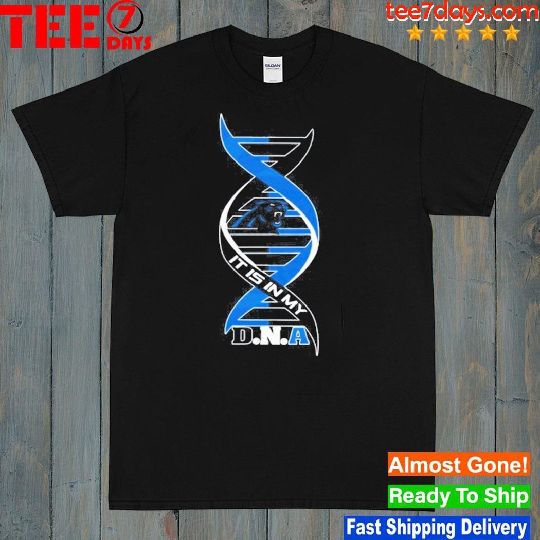 It is in my DNA carolina panthers shirt
