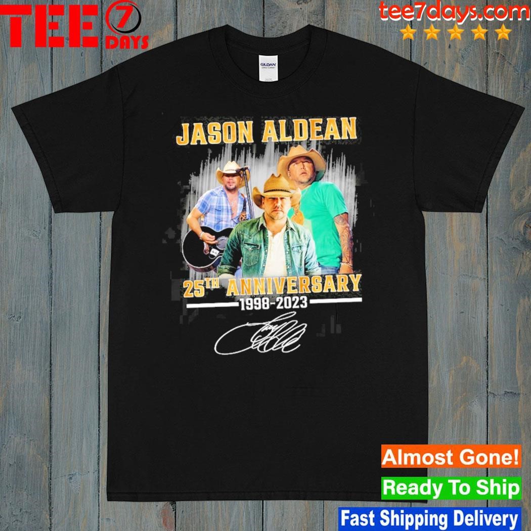 Jason aldean 25th anniversary 1998 2023 shirt