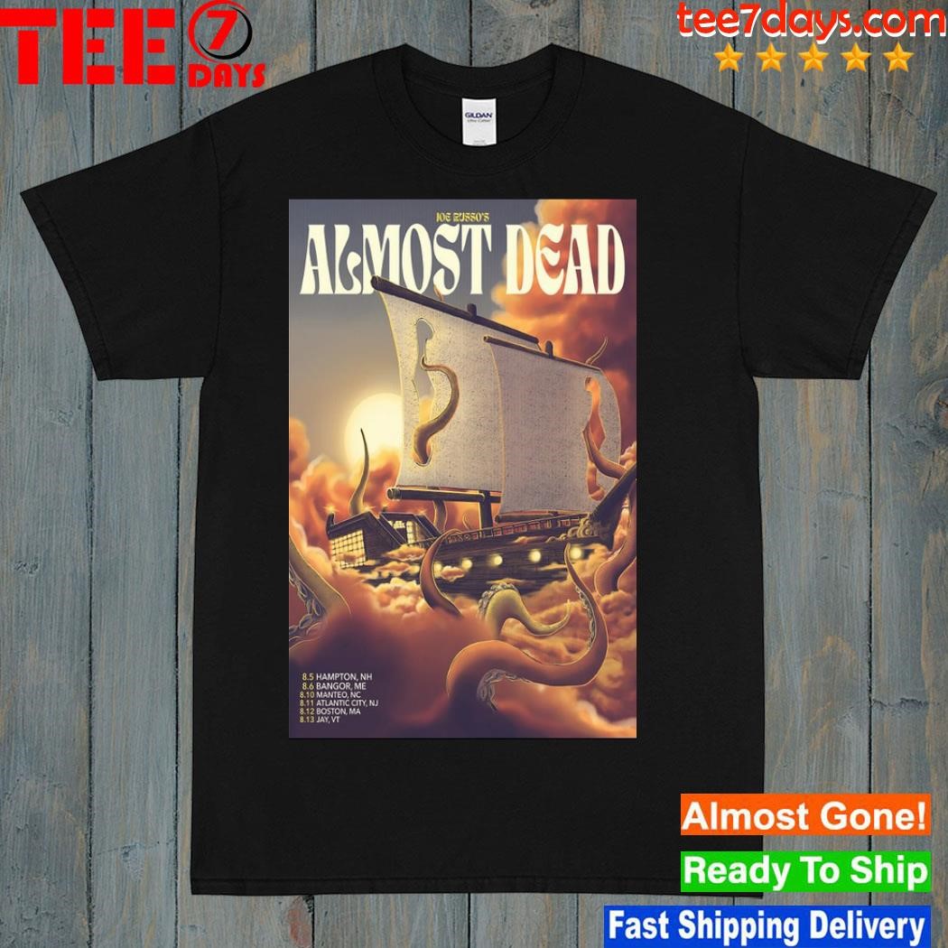 Joe russo's almost dead tour august 2023 poster shirt