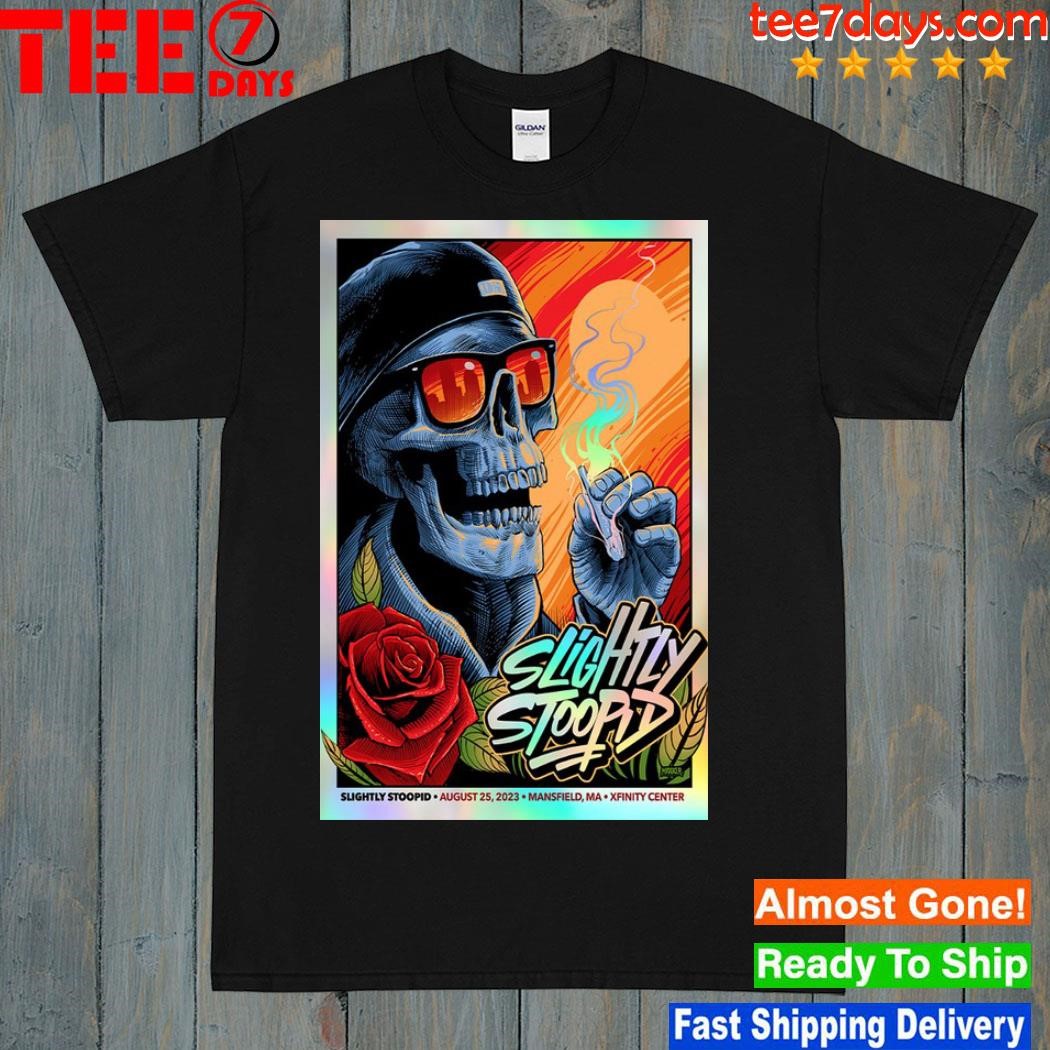 Mansfield, MA August 25, 2023 Slightly Stoopid Tour Poster shirt