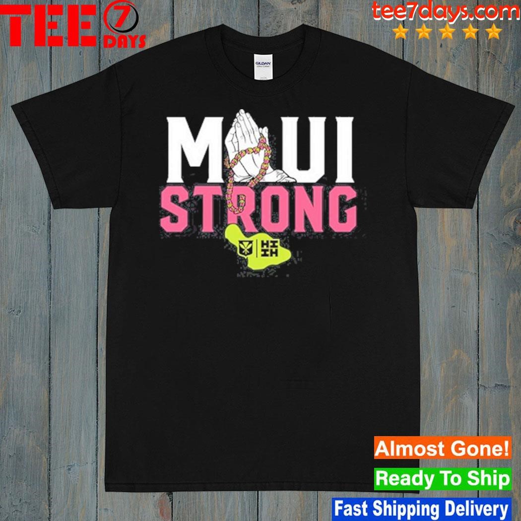 MauI strong fund shirt