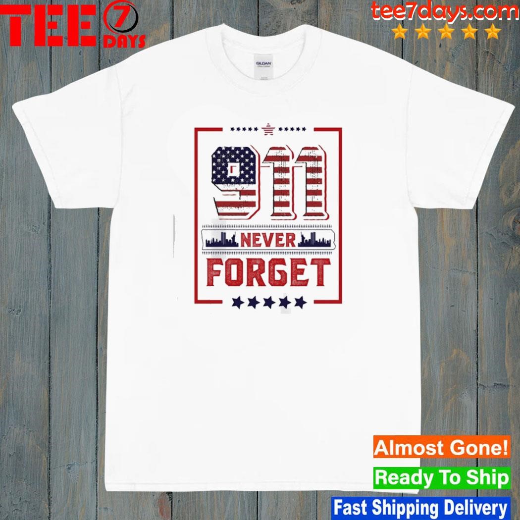 Never forget september 11 world trade sweat shirt