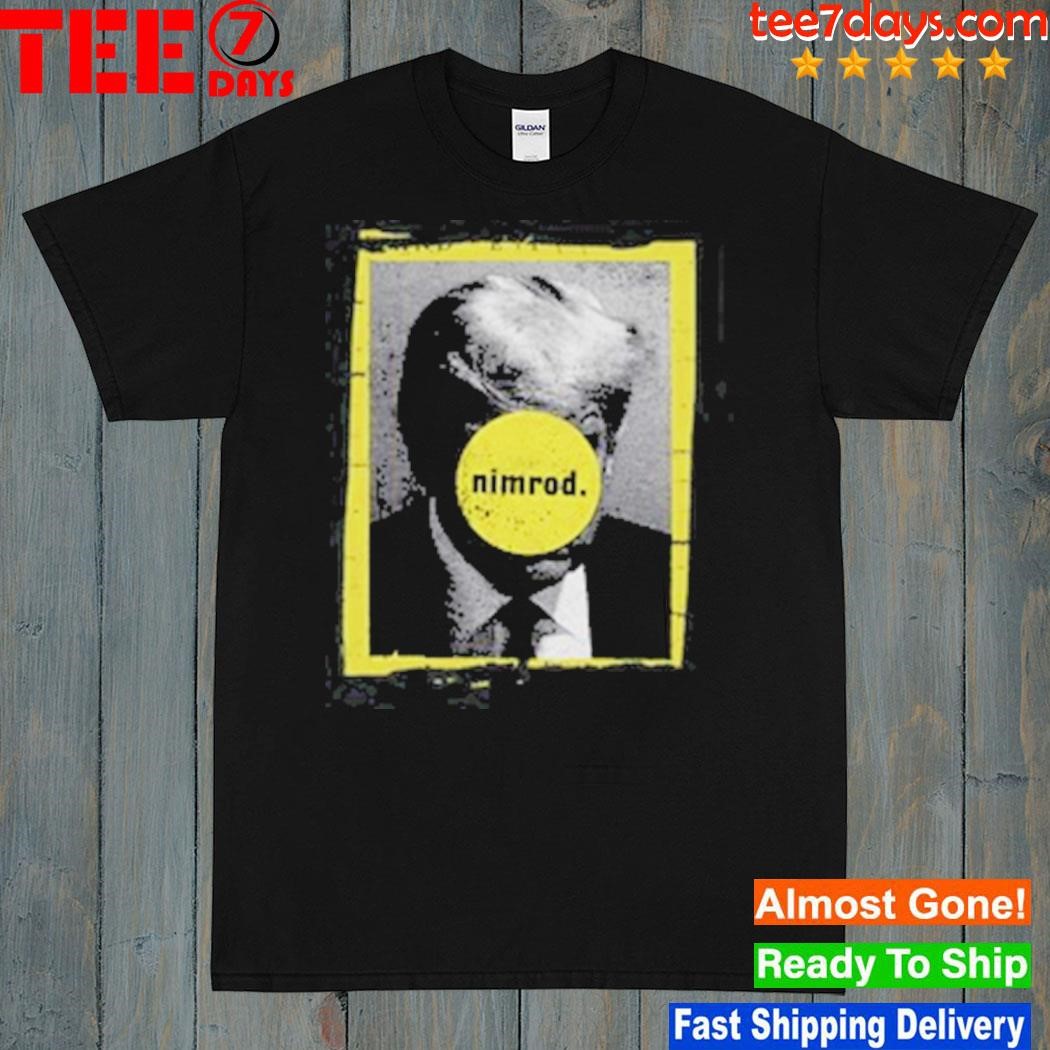 Nimrod 45 T-Shirt Trump shirt