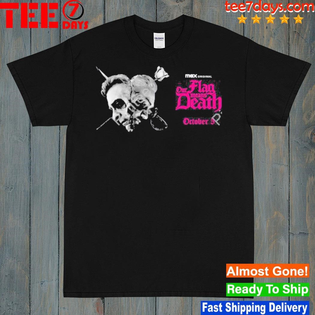 Ourflagonmax our flag means death october 5 shirt